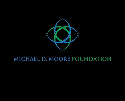 The Michael D. Moore Foundation, Houston, Texas